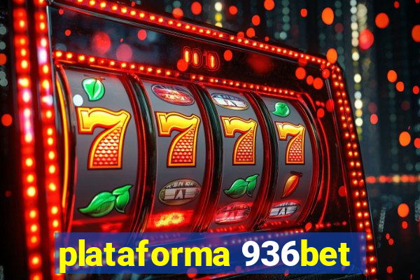 plataforma 936bet